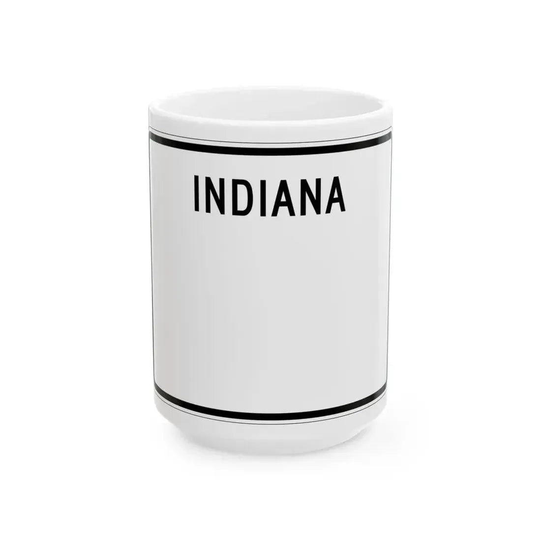 Indiana blank wide (Indiana) (Road Sign) White Coffee Mug 15oz - Go Mug Yourself