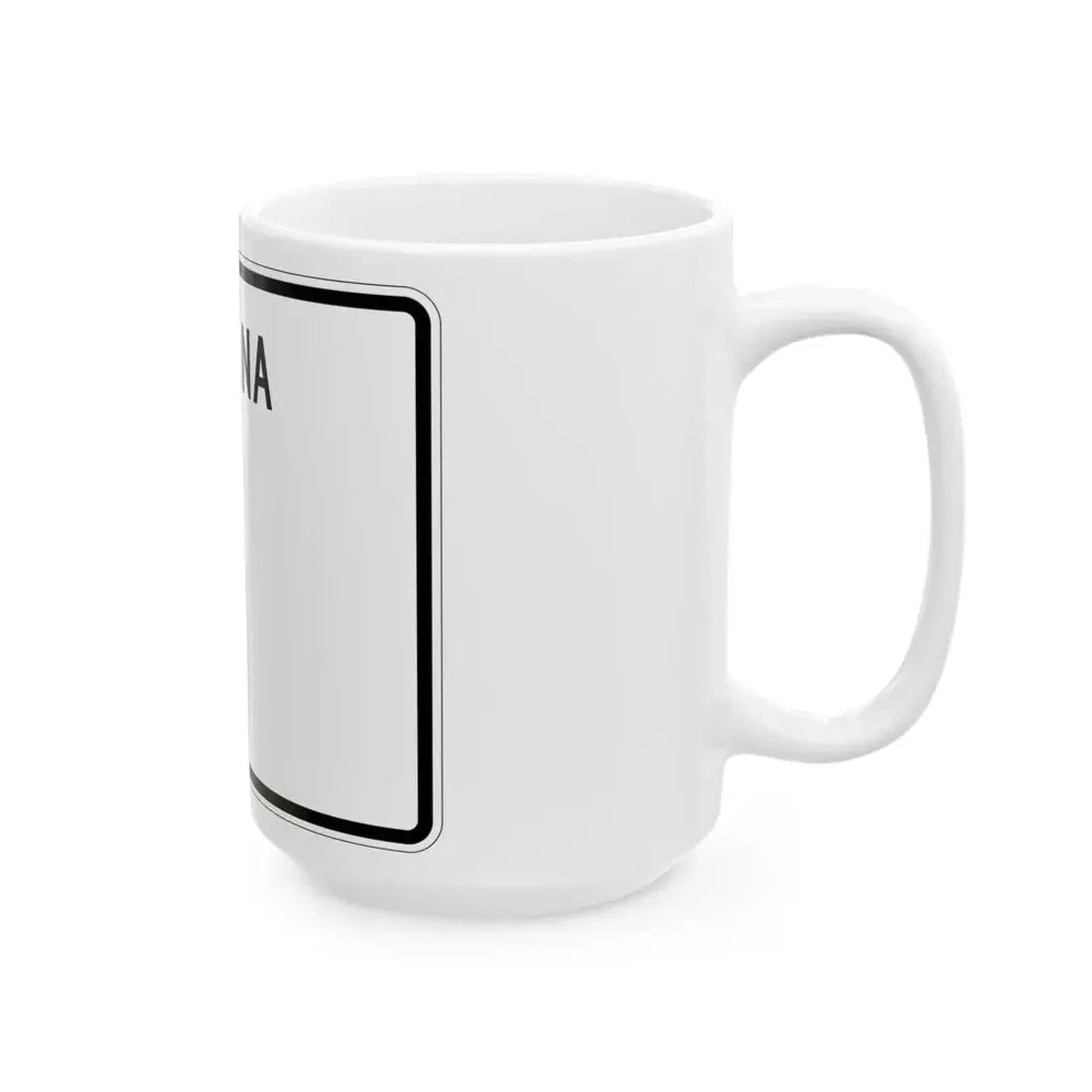 Indiana blank wide (Indiana) (Road Sign) White Coffee Mug - Go Mug Yourself
