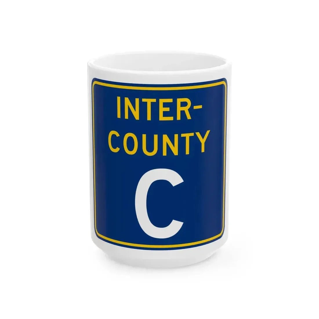 Inter County Route C MN (Minnesota) (Road Sign) White Coffee Mug 15oz - Go Mug Yourself