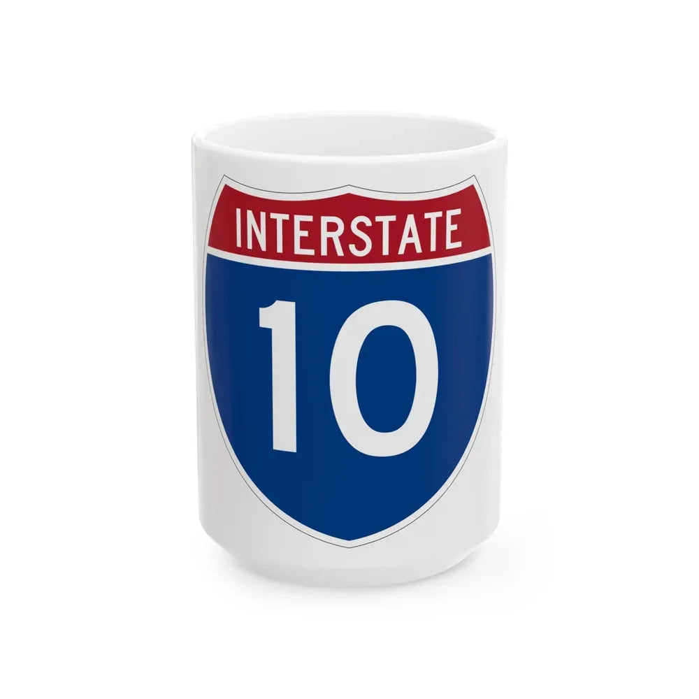 Interstate 10 (U.S. Highways) White Coffee Mug 15oz - Go Mug Yourself