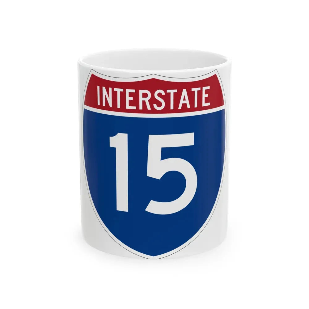 Interstate 15 (U.S. Highways) White Coffee Mug 11oz - Go Mug Yourself