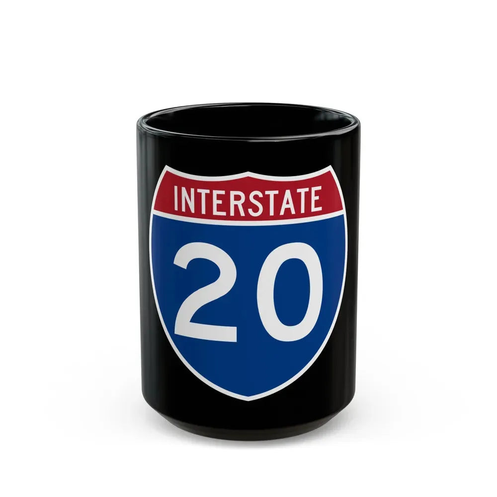 Interstate 20 (U.S. Highways) Black Coffee Mug 15oz - Go Mug Yourself