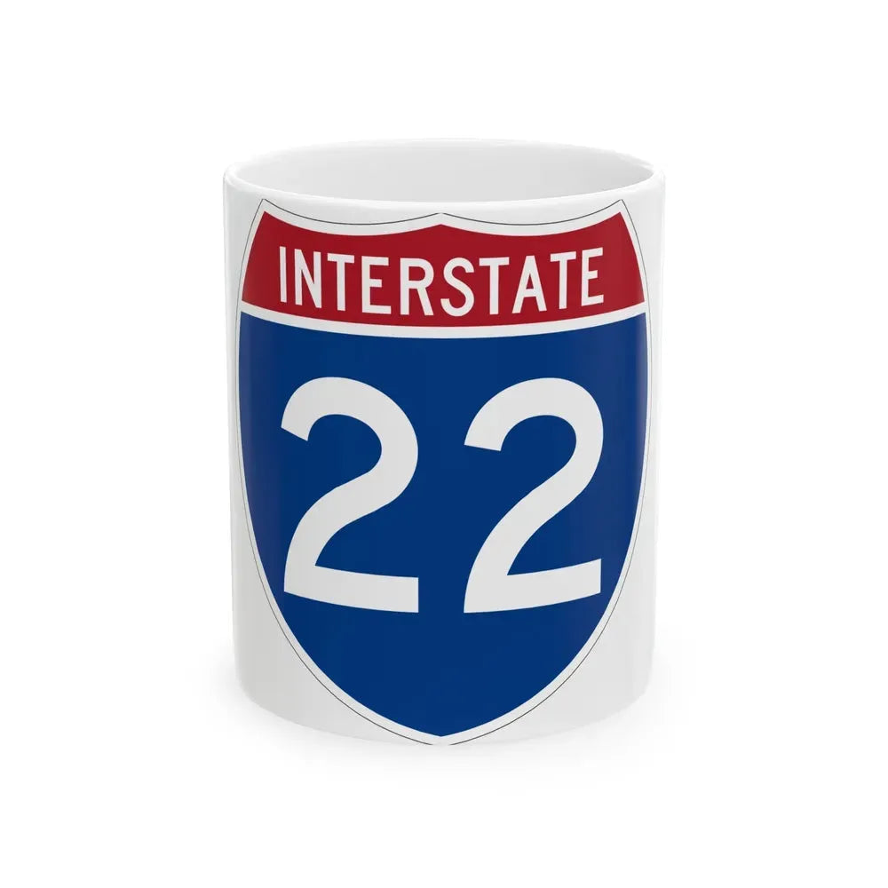 Interstate 22 (U.S. Highways) White Coffee Mug 11oz - Go Mug Yourself