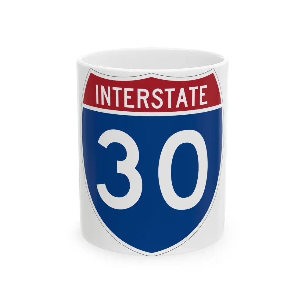 Interstate 30 (U.S. Highways) White Coffee Mug 11oz - Go Mug Yourself