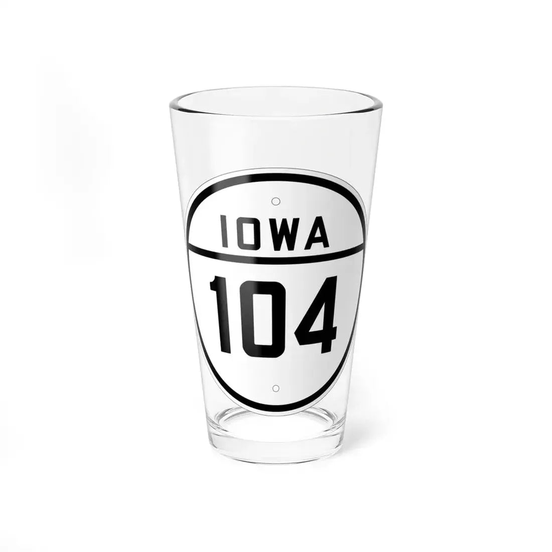 Iowa 104 1926 (Iowa) (Road Sign) Pint Glss 16oz 16oz - Go Mug Yourself