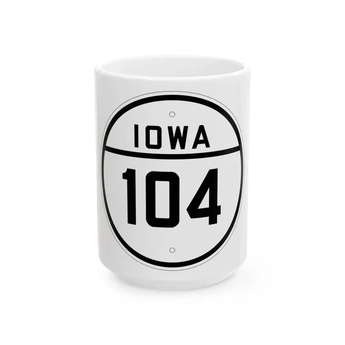 Iowa 104 1926 (Iowa) (Road Sign) White Coffee Mug 15oz - Go Mug Yourself