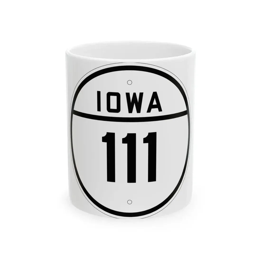 Iowa 111 1926 (Iowa) (Road Sign) White Coffee Mug 11oz - Go Mug Yourself