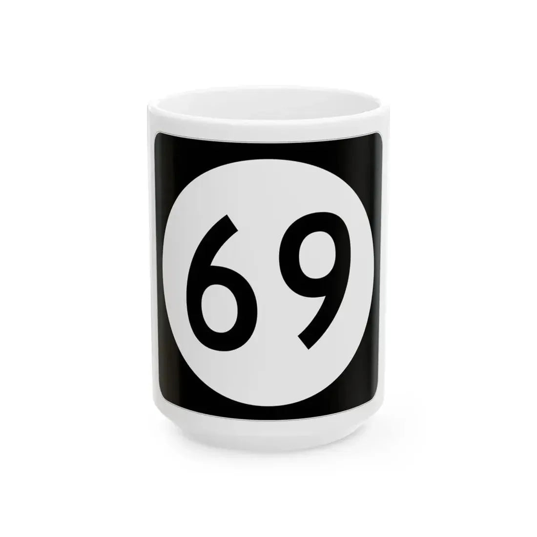 Iowa 69 (Iowa) (Road Sign) White Coffee Mug 15oz - Go Mug Yourself
