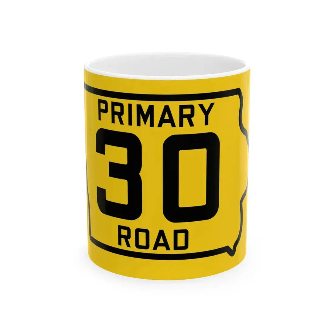 Iowa Primary 30 (Iowa) (Road Sign) White Coffee Mug 11oz - Go Mug Yourself
