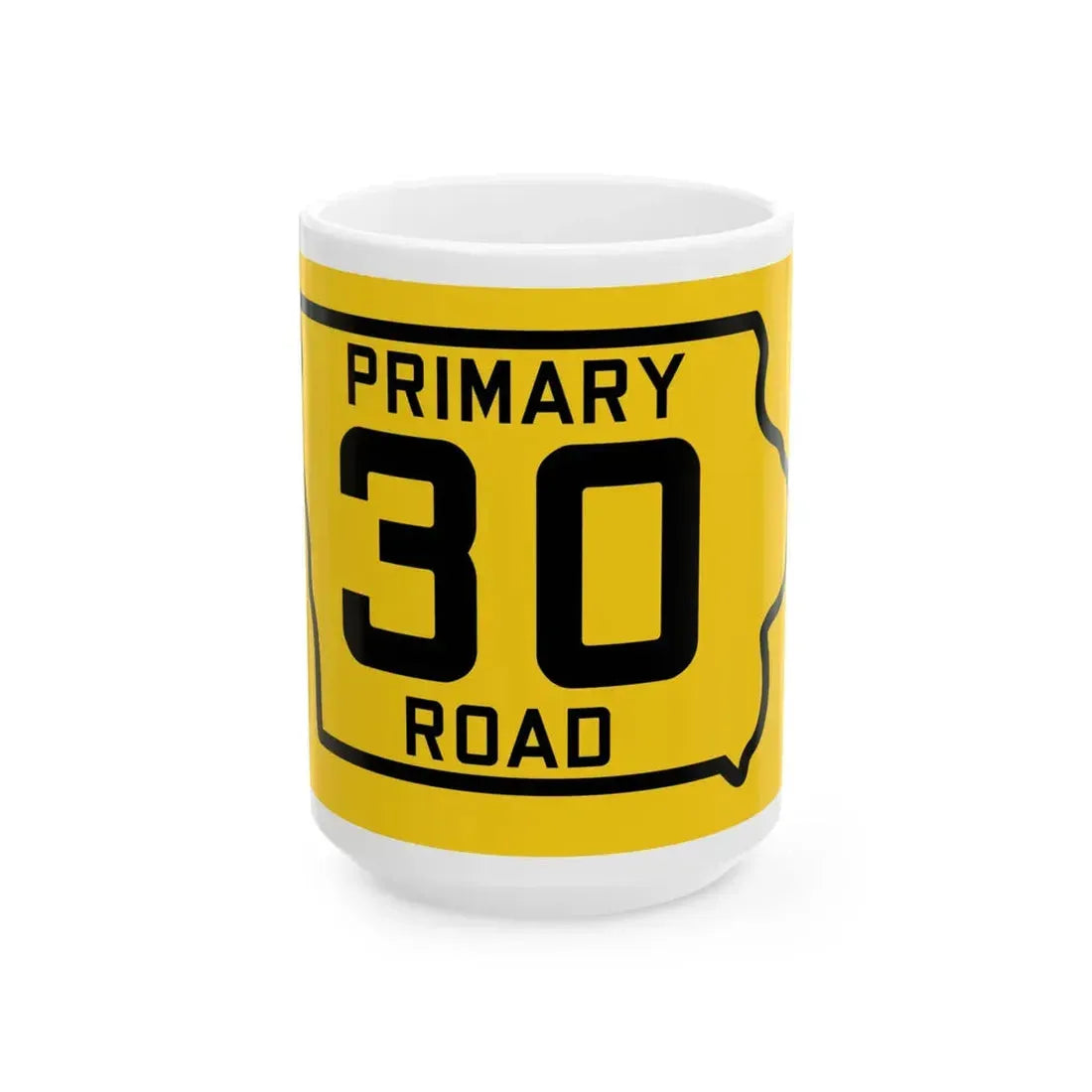 Iowa Primary 30 (Iowa) (Road Sign) White Coffee Mug 15oz - Go Mug Yourself