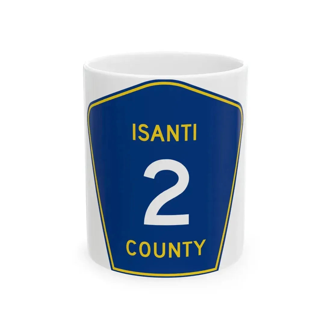 Isanti County 2 MN (Minnesota) (Road Sign) White Coffee Mug 11oz - Go Mug Yourself