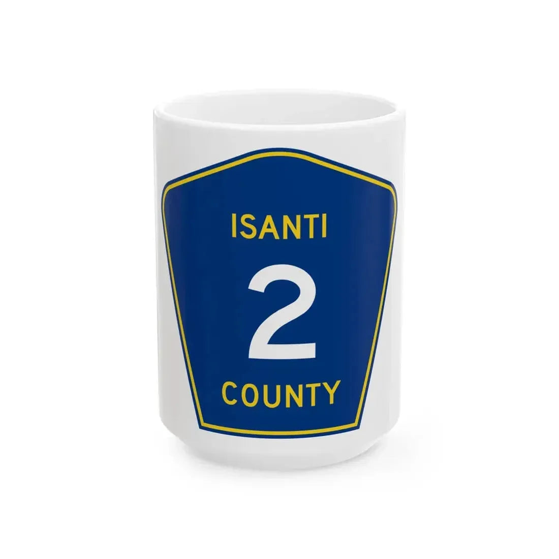 Isanti County 2 MN (Minnesota) (Road Sign) White Coffee Mug 15oz - Go Mug Yourself