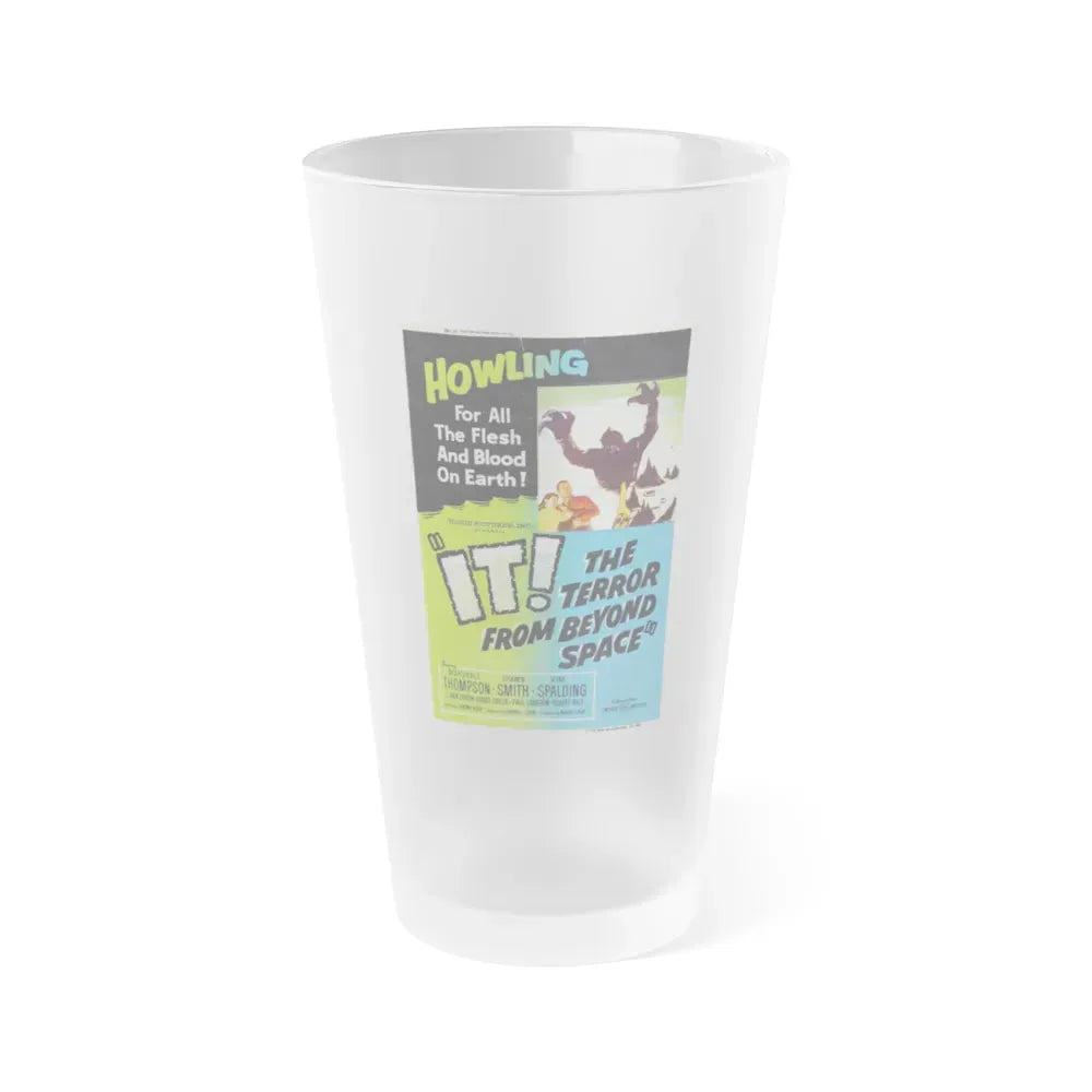 IT! THE TERROR FROM BEYOND SPACE (2) 1958 Movie Poster - Frosted Pint Glass 16oz 16oz Frosted - Go Mug Yourself