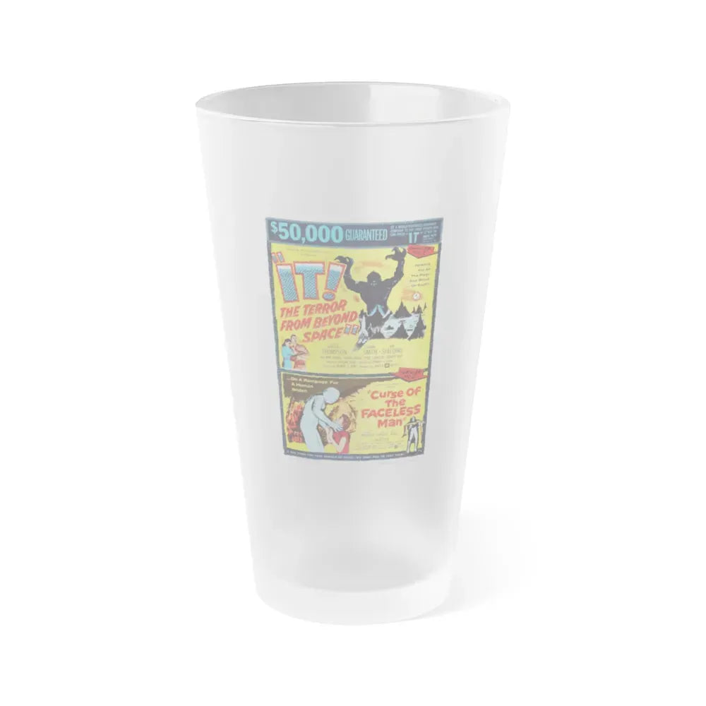 IT! THE TERROR FROM BEYOND SPACE + CURSE OF THE FACELESS MAN 1958 Movie Poster - Frosted Pint Glass 16oz 16oz Frosted - Go Mug Yourself
