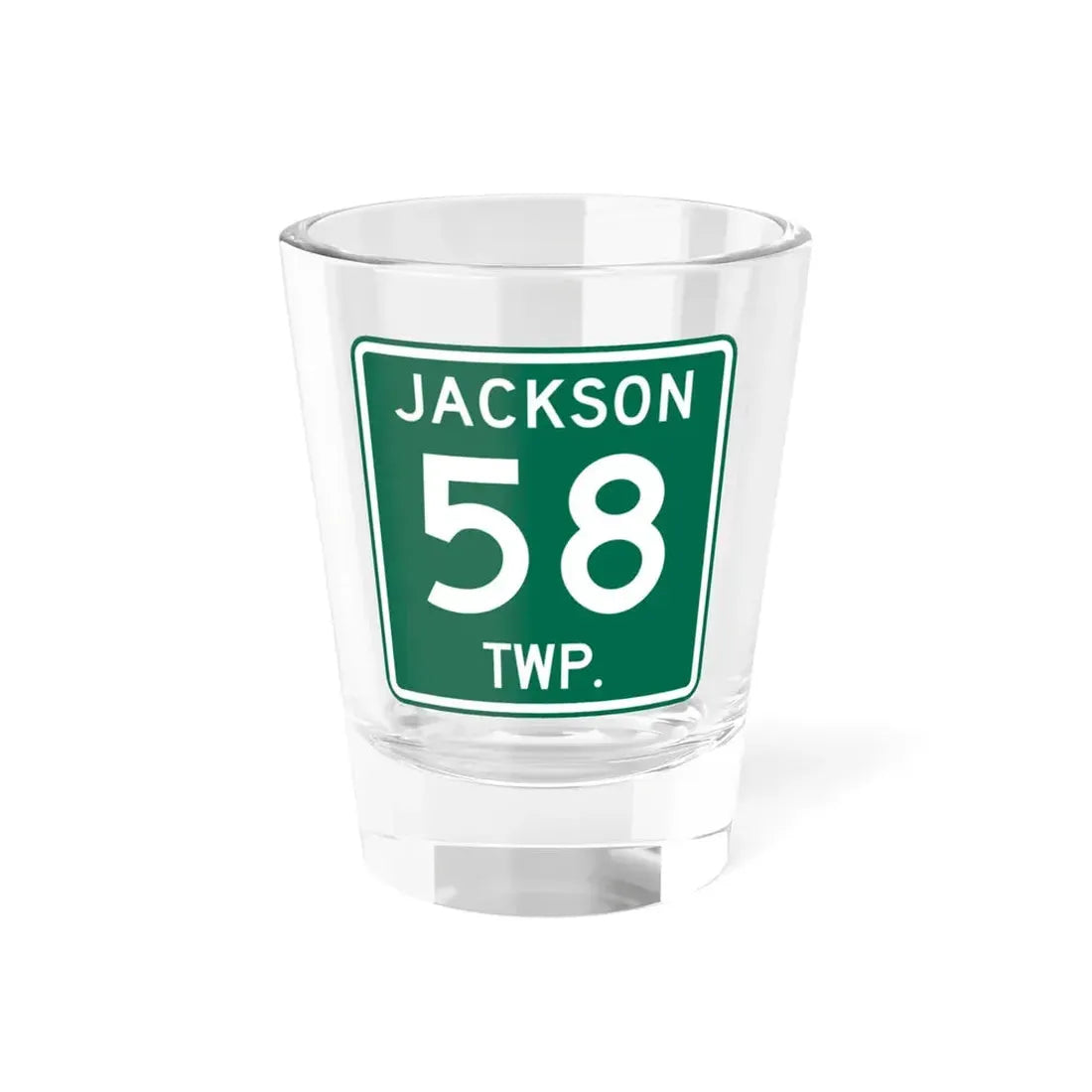 Jackson Township Route 58 Coshocton County Ohio (Ohio) (Road Sign) Shot Glass 1.5oz 1.5oz - Go Mug Yourself