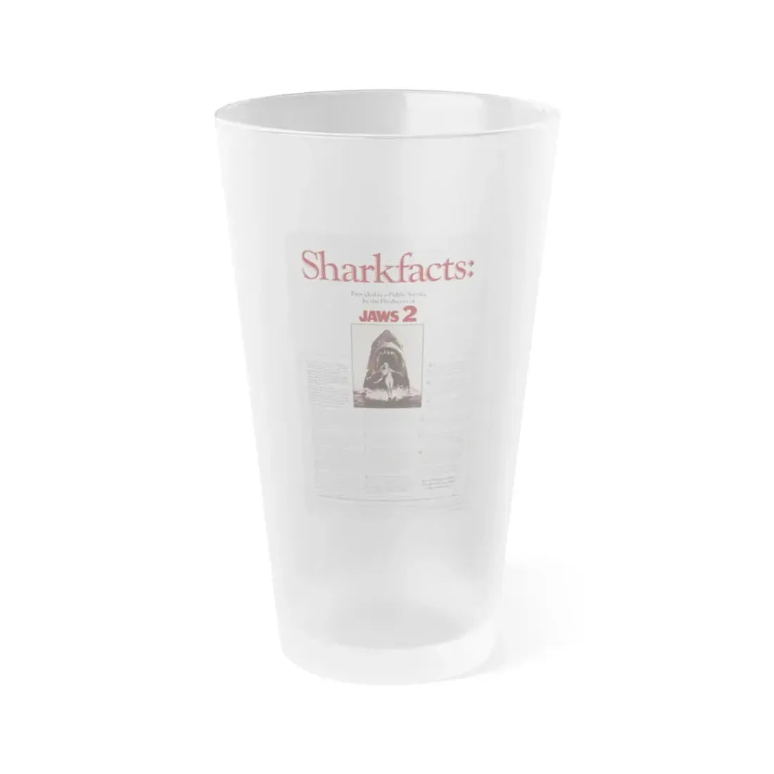JAWS 2 (TEASER) 1978 Movie Poster - Frosted Pint Glass 16oz 16oz Frosted - Go Mug Yourself