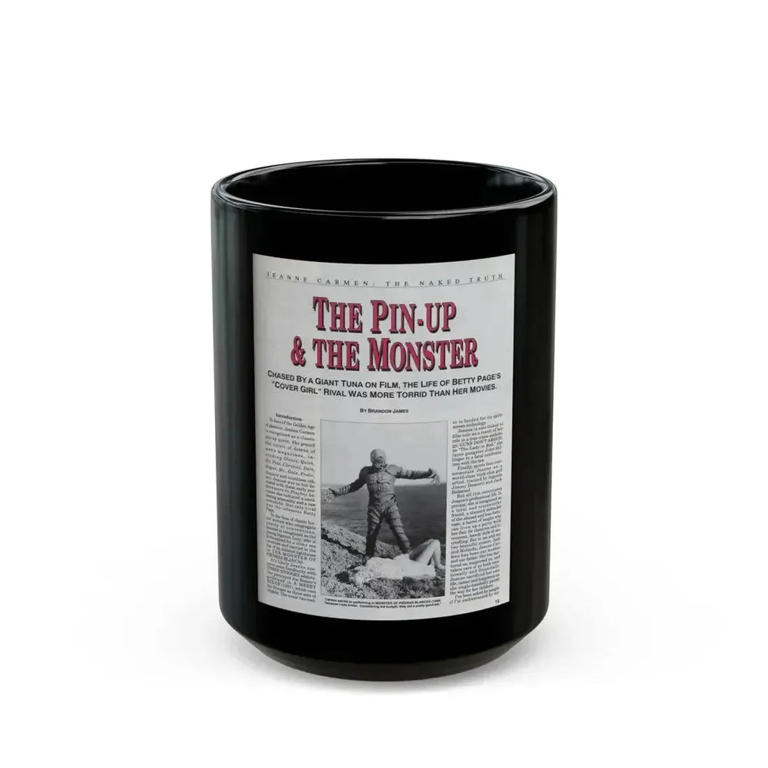 Jeanne Carmen #116 - Pages 2 of 14 with, 1 B&W Movie Still & Article from Femme Fatales Mag. Oct. '95 (Vintage Female Icon) Black Coffee Mug 15oz - Go Mug Yourself