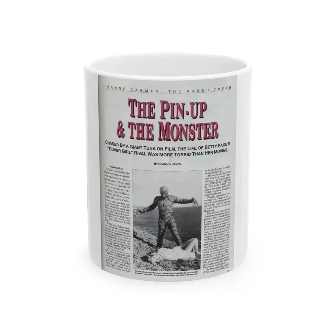Jeanne Carmen #116 - Pages 2 of 14 with, 1 B&W Movie Still & Article from Femme Fatales Mag. Oct. '95 (Vintage Female Icon) White Coffee Mug 11oz - Go Mug Yourself