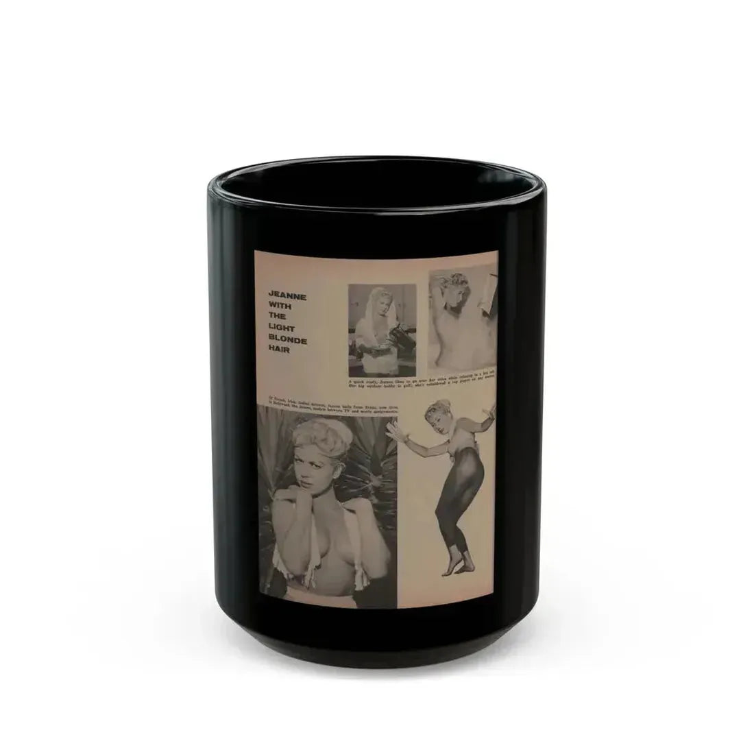 Jeanne Carmen #159 - Pages 38 Pages 3 of 4+4 B&W Photos & 3 Captions from Sir! Mag. April '60 (Vintage Female Icon) Black Coffee Mug 15oz - Go Mug Yourself