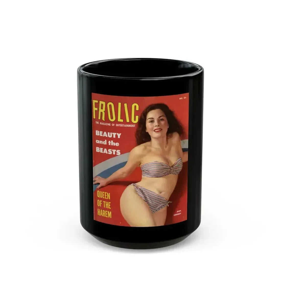 Jeanne Carmen #322 - Carmen on Cover of FROLIC Mag. Dec. '53 (Vintage Female Icon) Black Coffee Mug 15oz - Go Mug Yourself