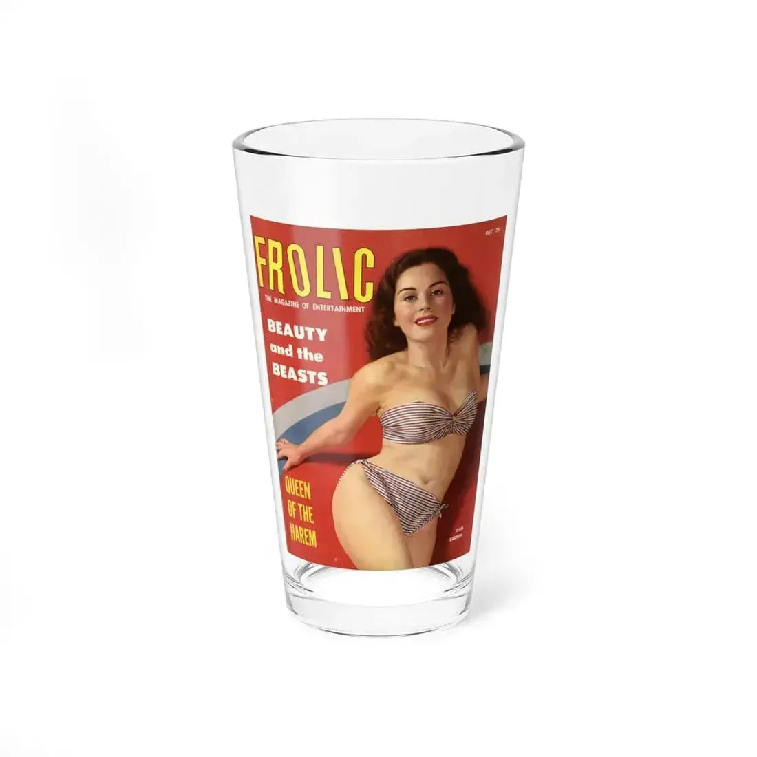 Jeanne Carmen #322 - Carmen on Cover of FROLIC Mag. Dec. '53 (Vintage Female Icon) Pint Glass 16oz 16oz - Go Mug Yourself