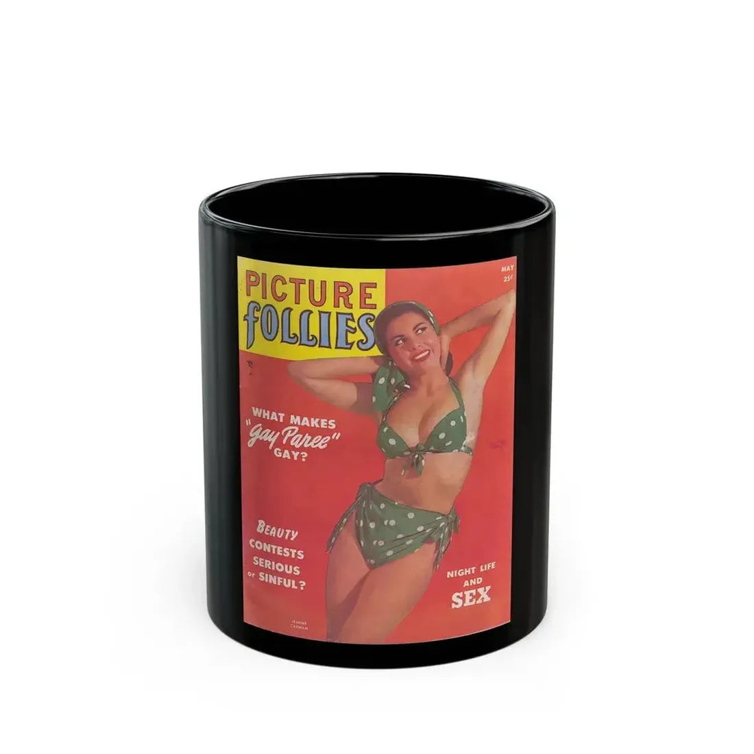 Jeanne Carmen #86 - Mag. Cover (Vintage Female Icon) Black Coffee Mug 11oz - Go Mug Yourself