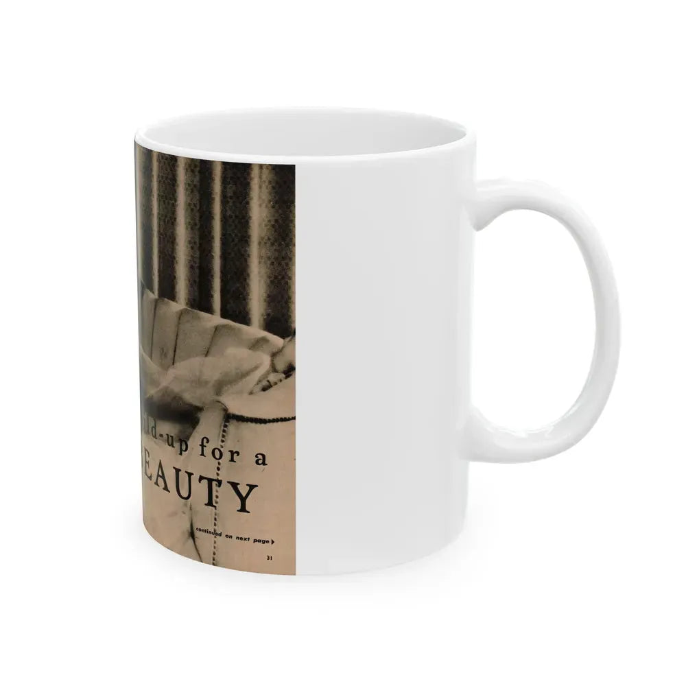 Jeanne Crain #102 - Pages 1 & 2 of 7 with, 1 B&W Cenetrfold Photo from Sensation Digest Mag. '54 (Vintage Female Icon) White Coffee Mug - Go Mug Yourself