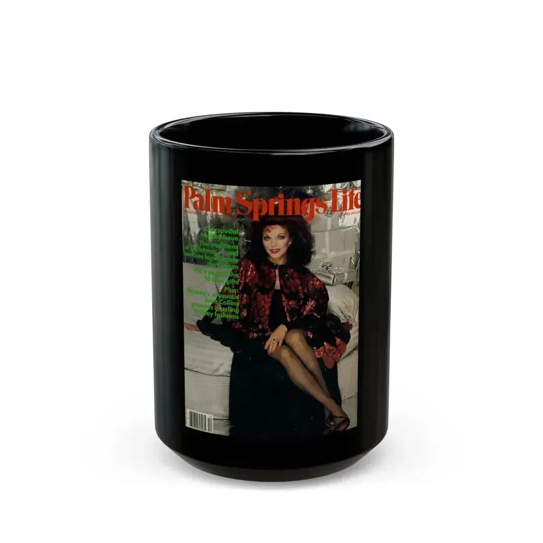 Joan Collins #528 - Mag. Cover (Vintage Female Icon) Black Coffee Mug 15oz - Go Mug Yourself