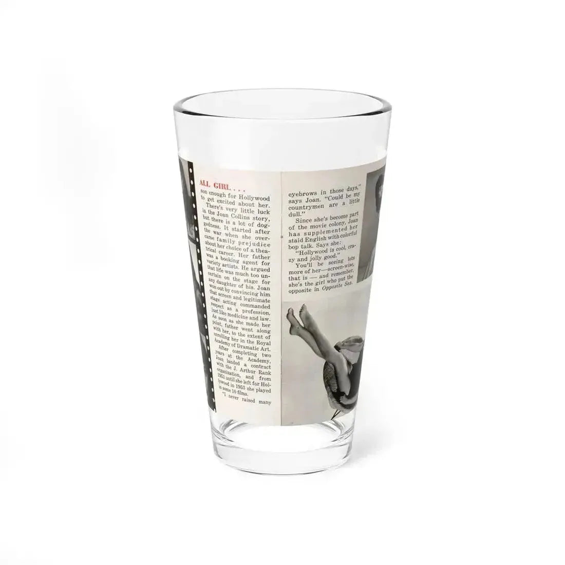 Joan Collins #687 - 2 Pages, 5 B&W Photos & Article Ending from Picture Week 3-27-56 (Vintage Female Icon) Pint Glass 16oz 16oz - Go Mug Yourself