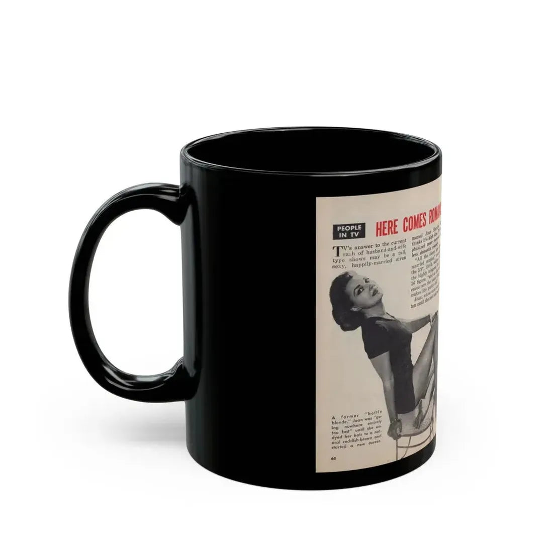 Joan Shawlee #47 - Pages 60 & 61 - Pages 1 & 2 of 3 with, Joan+3 B&W Photos, Captions & Article on her from People Today Pocket Mag. 1-26-55 (Vintage Female Icon) Black Coffee Mug - Go Mug Yourself