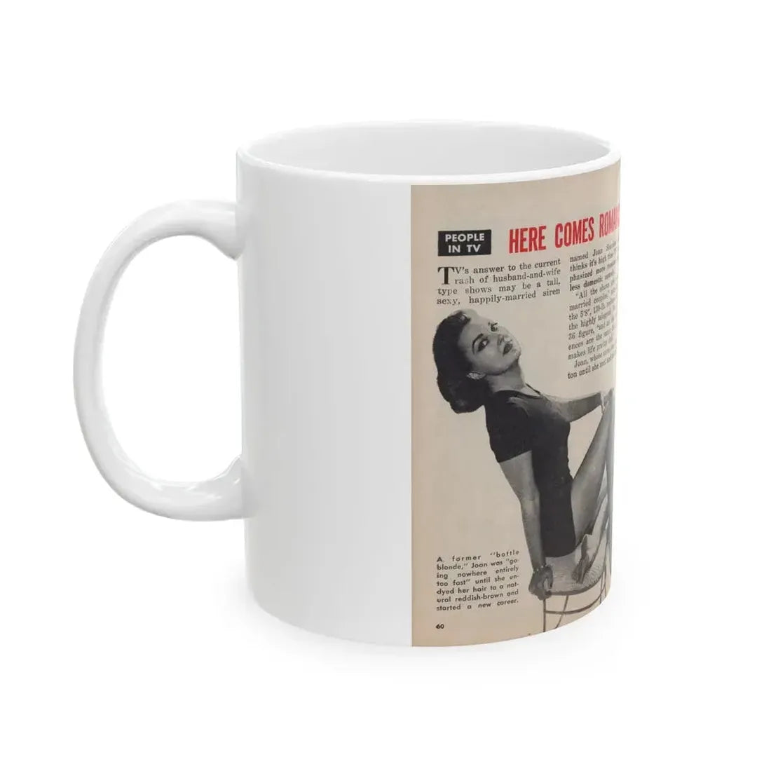 Joan Shawlee #47 - Pages 60 & 61 - Pages 1 & 2 of 3 with, Joan+3 B&W Photos, Captions & Article on her from People Today Pocket Mag. 1-26-55 (Vintage Female Icon) White Coffee Mug - Go Mug Yourself