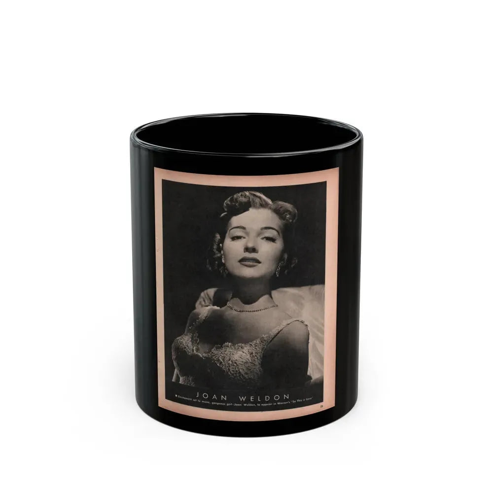 Joan Weldon #27 - 50's B&W 8.5x10.5 Era Mag. Glamour Photo (Vintage Female Icon) Black Coffee Mug 11oz - Go Mug Yourself