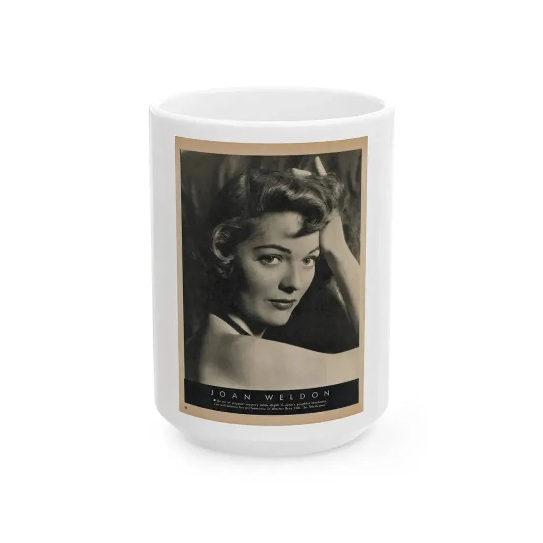 Joan Weldon #32 - 1 Vintage Film Star Magazine Page with, Large B&W Glamour Portriat of Joan from 1954 (Vintage Female Icon) White Coffee Mug 15oz - Go Mug Yourself