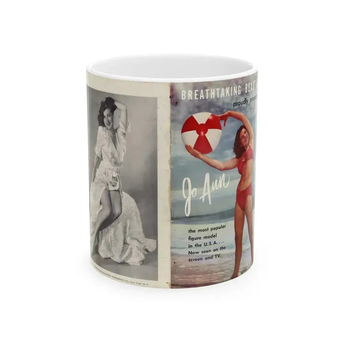 Joanne Arnold #127 - BREATHTAKNG BEAUTIES Proudly Presents...Jo Ann( (Vintage Female Icon) White Coffee Mug 11oz - Go Mug Yourself