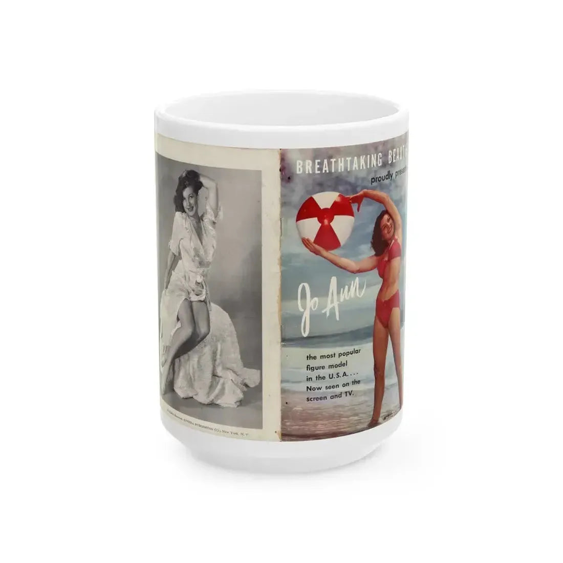 Joanne Arnold #127 - BREATHTAKNG BEAUTIES Proudly Presents...Jo Ann( (Vintage Female Icon) White Coffee Mug 15oz - Go Mug Yourself