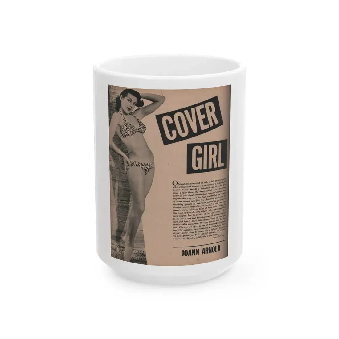 Joanne Arnold #61 - Pages 1 of 6 with, 1 B&W Photo & Article from Cover Girls Models Mag. April '54 (Vintage Female Icon) White Coffee Mug 15oz - Go Mug Yourself