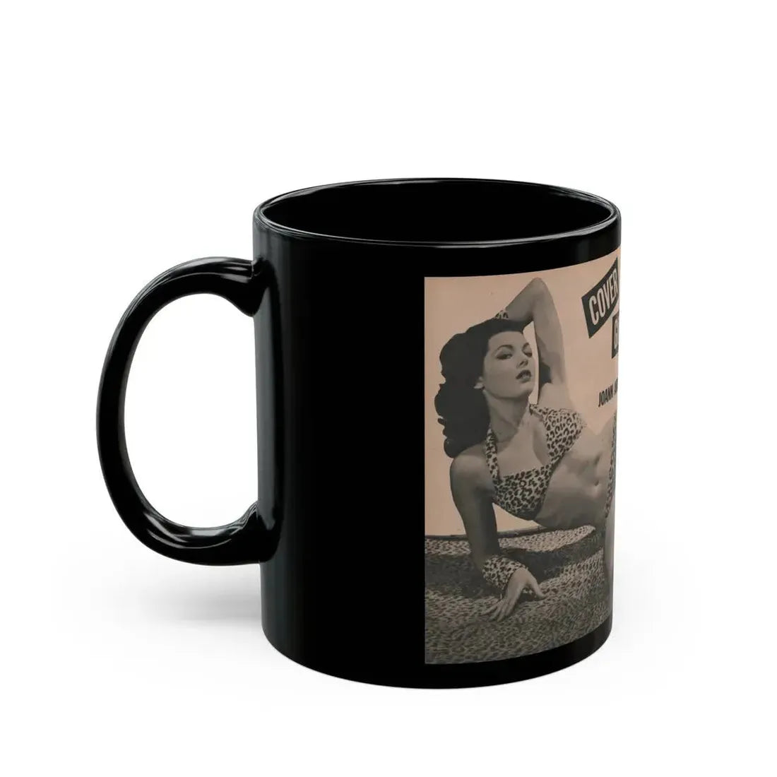 Joanne Arnold #63 - Pages 3 & 4 of 6 with, 1 B&W Centerfold & 1 Other from Cover Girls Models Mag. April '54 (Vintage Female Icon) Black Coffee Mug - Go Mug Yourself