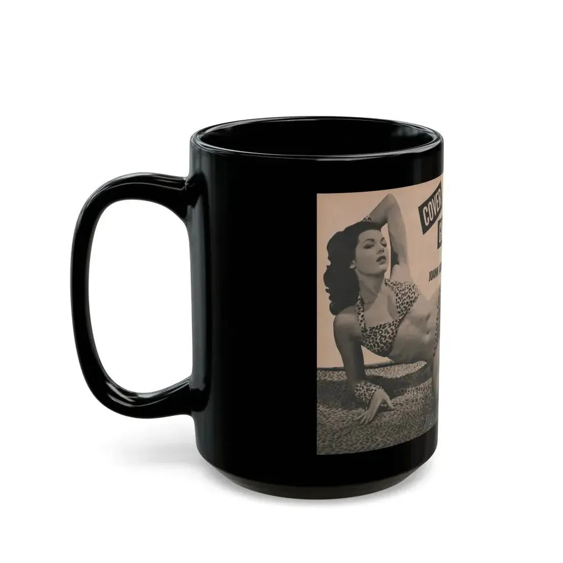 Joanne Arnold #63 - Pages 3 & 4 of 6 with, 1 B&W Centerfold & 1 Other from Cover Girls Models Mag. April '54 (Vintage Female Icon) Black Coffee Mug - Go Mug Yourself
