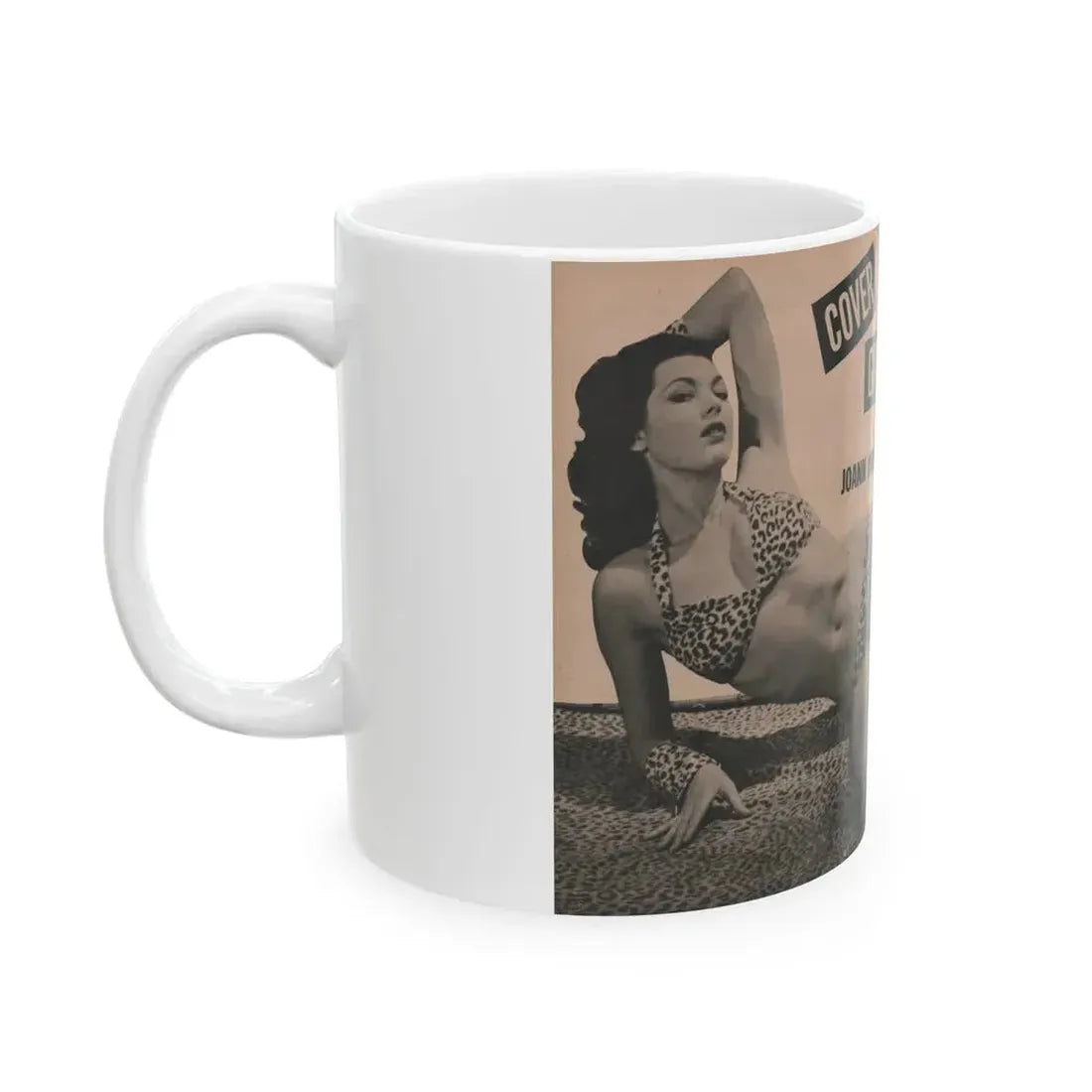 Joanne Arnold #63 - Pages 3 & 4 of 6 with, 1 B&W Centerfold & 1 Other from Cover Girls Models Mag. April '54 (Vintage Female Icon) White Coffee Mug - Go Mug Yourself