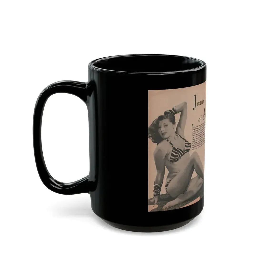 Joanne Arnold #64 - Pages 5 & 6 of 6 with, 2 B&W Photos & Short Article from Glamorous Models Mag. Dec. '52 (Vintage Female Icon) Black Coffee Mug - Go Mug Yourself