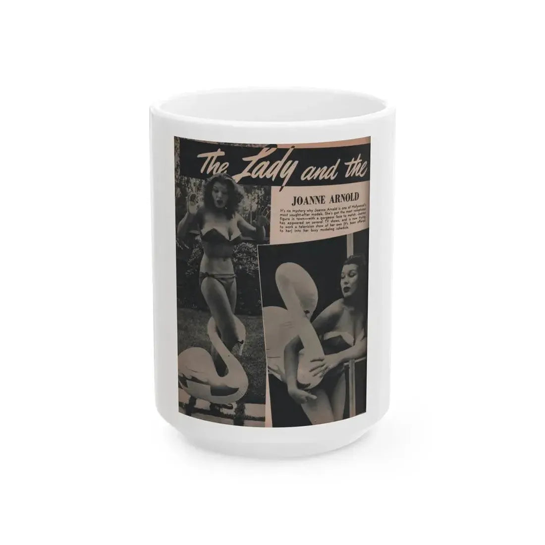 Joanne Arnold #67 - Pages 1 of 4 with, 2 B&W Photos & Brief Article from Famous Models Mag. May-June '51 (Vintage Female Icon) White Coffee Mug 15oz - Go Mug Yourself
