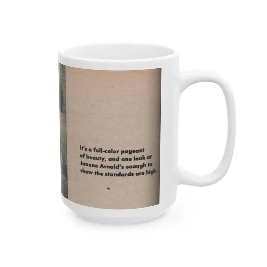 Joanne Arnold #80 - Pages 1 of 1 with, 1 Small B&W Photo & Caption from Picture Digest Dec. '56 (Vintage Female Icon) White Coffee Mug - Go Mug Yourself