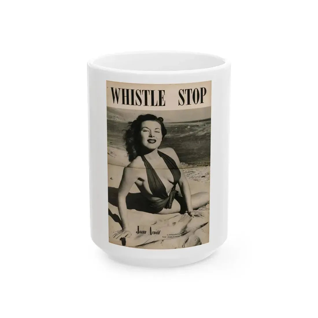 Joanne Arnold #88 - Pages 2 & 3 of 3 with, 1 Full B&W Centerfold Photo (Vintage Female Icon) White Coffee Mug 15oz - Go Mug Yourself