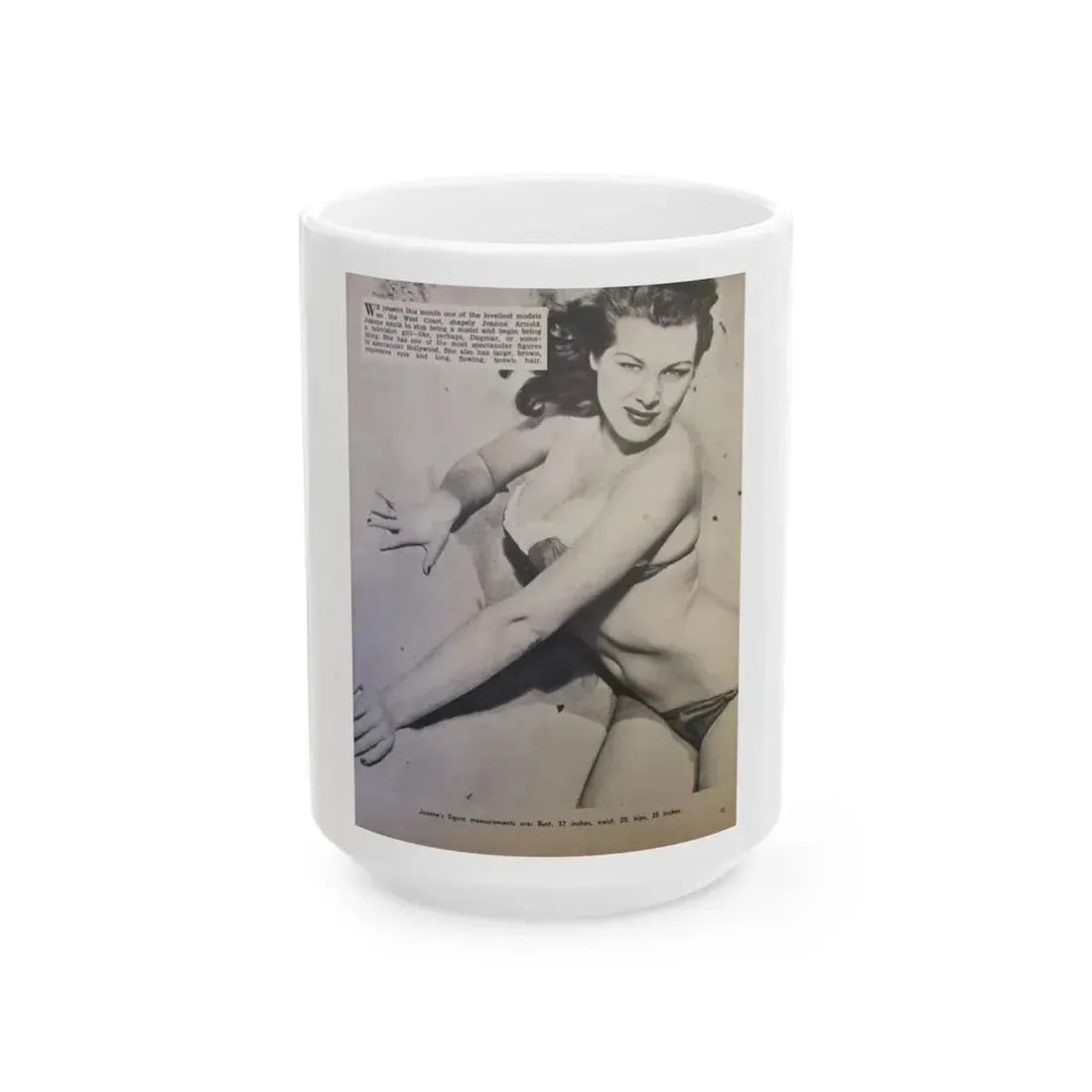 Joanne Arnold #97 - 1 B&W Photo from circa early 50's Pin-Up Magazine Page (Vintage Female Icon) White Coffee Mug 15oz - Go Mug Yourself