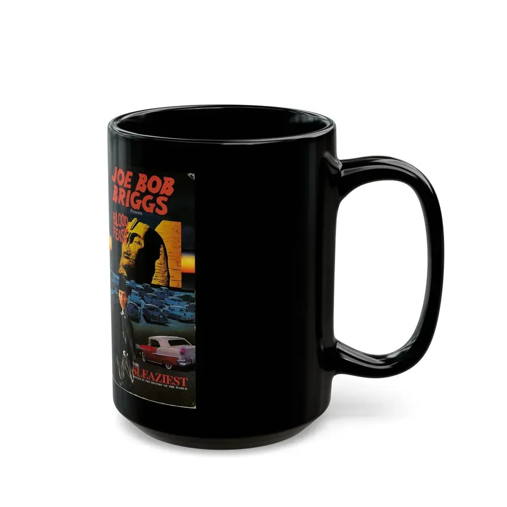 JOE BOB BRIGGS PRESENTS BLOOD FEAST THE SLEAZIEST MOVIES IN THE HISTORY OF THE WORLD (VHS COVER) - Black Coffee Mug - Go Mug Yourself