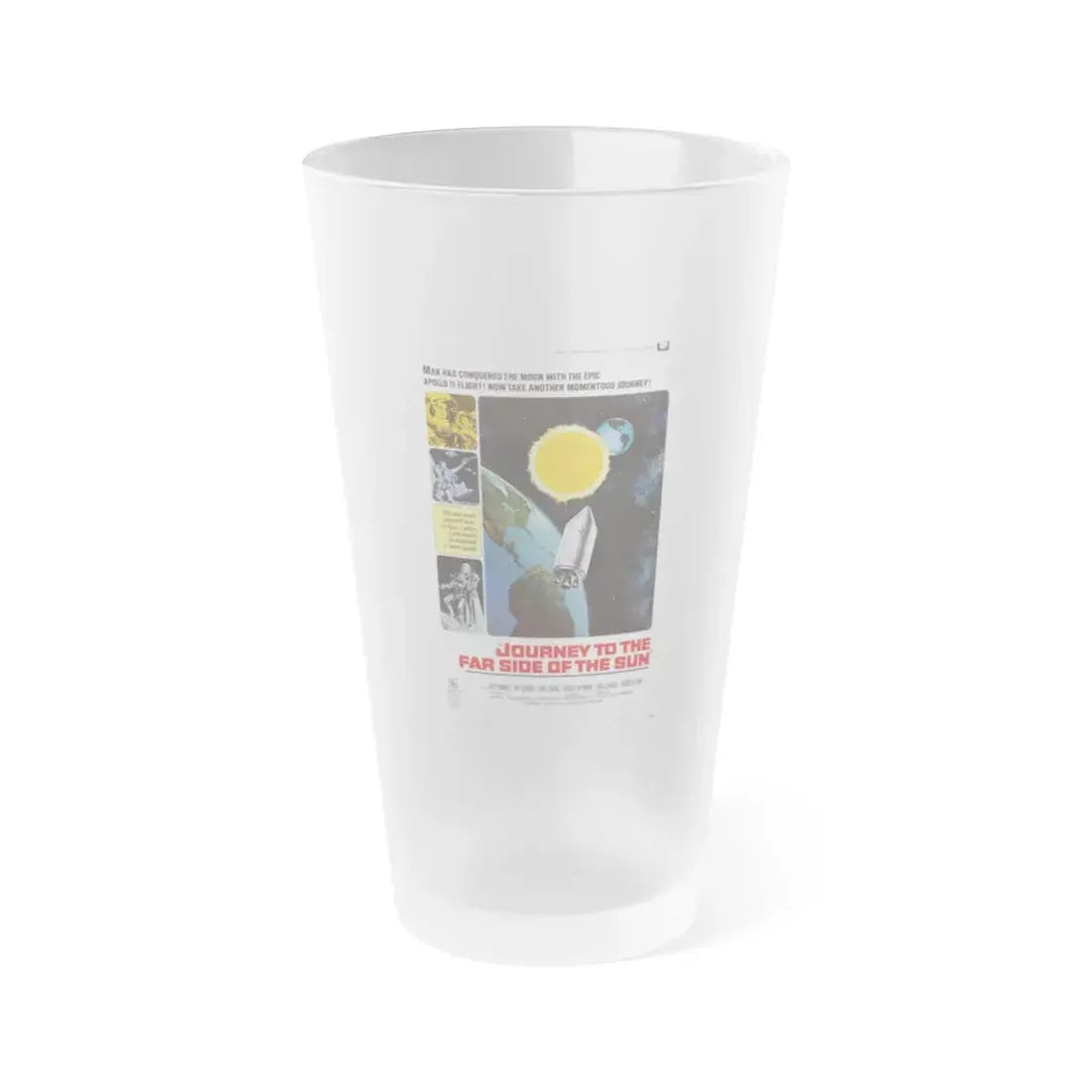 JOURNEY TO THE FAR SIDE OF THE SUN 1969 Movie Poster - Frosted Pint Glass 16oz 16oz Frosted - Go Mug Yourself