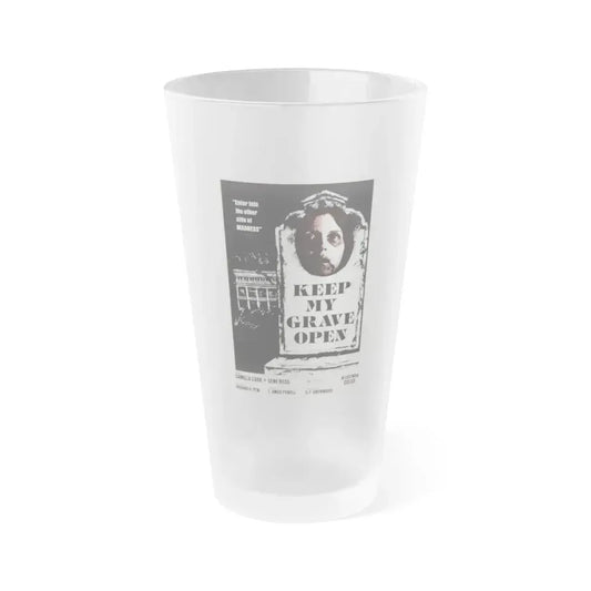 KEEP MY GRAVE OPEN 1977 Movie Poster - Frosted Pint Glass 16oz 16oz Frosted - Go Mug Yourself