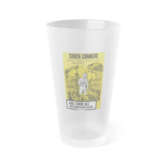 KILL THEM ALL AND COME BACK ALONE 1968 Movie Poster - Frosted Pint Glass 16oz 16oz Frosted - Go Mug Yourself