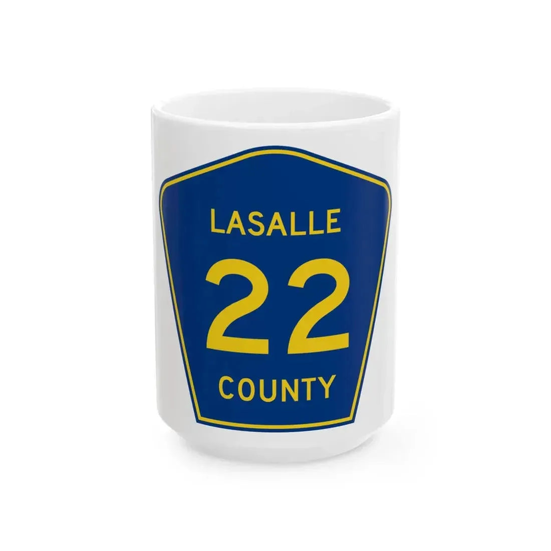 Lasalle County 22 (Illinois) (Road Sign) White Coffee Mug 15oz - Go Mug Yourself
