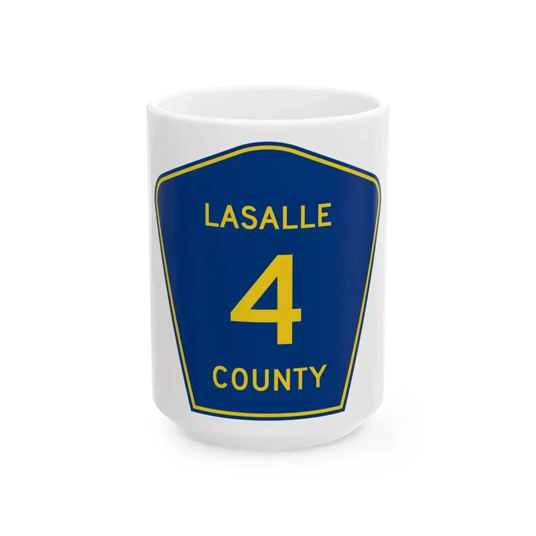 Lasalle County 4 (Illinois) (Road Sign) White Coffee Mug 15oz - Go Mug Yourself